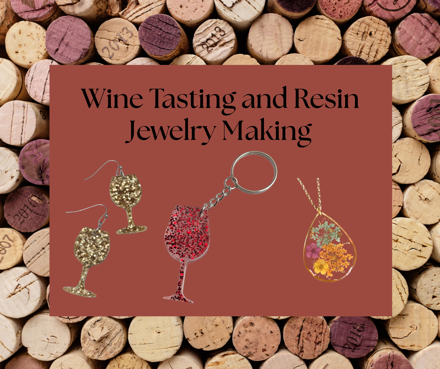 11/14/2025 - Wine Tasting & Resin Jewelry Workshop - 6pm - H&S East Michigan Studio