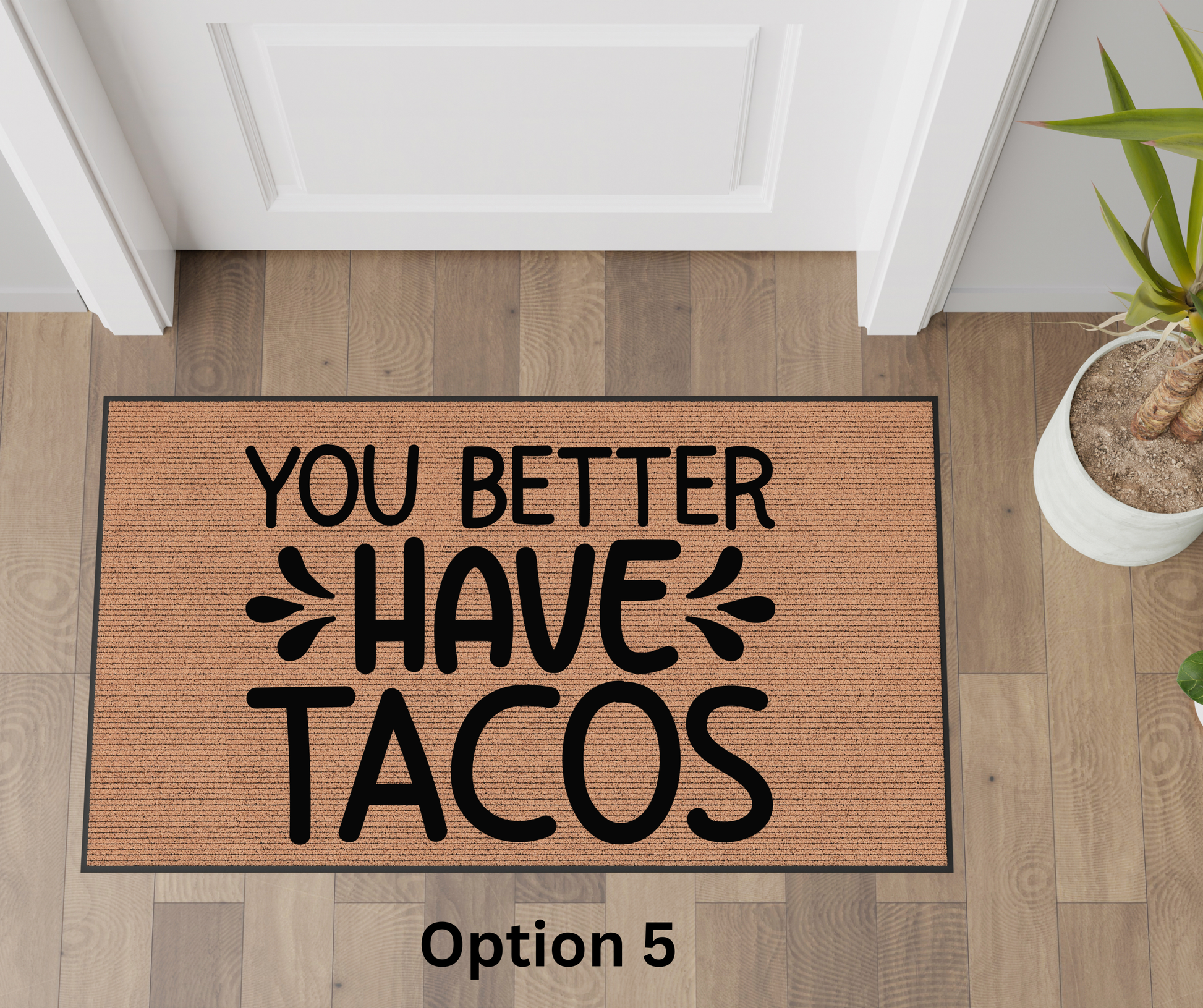 You Better Have Tacos