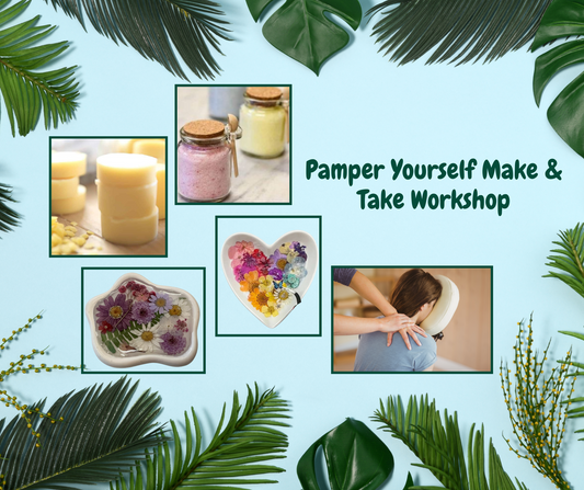 5/3/25 - Pamper Yourself Make & Take Workshop