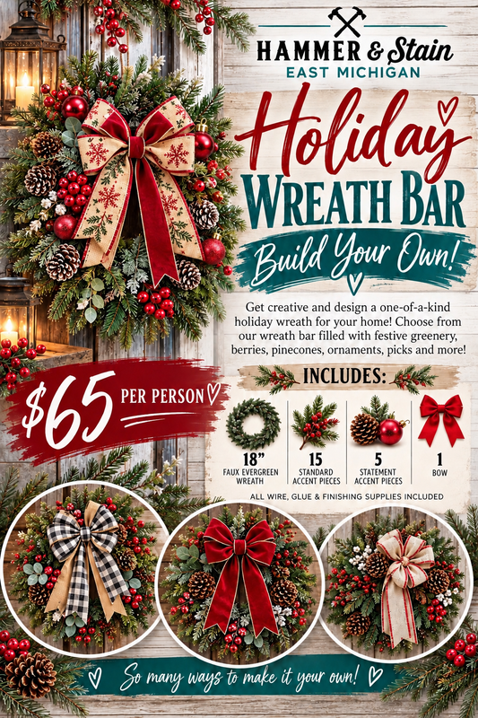 12/13/26 - Holiday Build A Wreath Bar Workshop - 12:30pm - H&S East Michigan Studio